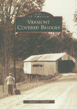 Book - Vermont's Covered Bridges, by J. Conwill